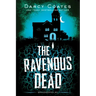 The Ravenous Dead