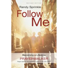 Follow Me: Becoming a Lifestyle Prayerwalker (Revised)