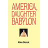 America, The Daughter of Babylon