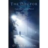 The Doctor: A Satilla County Novel