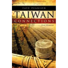 Taiwan Connections: Fond Memories