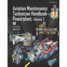 Aviation Maintenance Technician Handbook-Powerplant Volume 2: Faa-H-8083-32