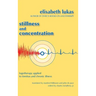 Stillness and Concentration: Logotherapy Applied to Tinnitus and Chronic Illness