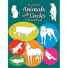 Animals with Cocks - Coloring Book