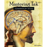 Mastering Tak: Level I: A foundation for success