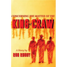 Concerning The Matter of The King of Craw