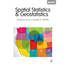 Spatial Statistics and Geostatistics: Theory and Applications for Geographic Information Science and Technology