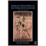 German Philosophy in the Twentieth Century: Dilthey to Honneth