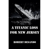 A Titanic Loss For New Jersey