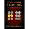 Coin Heads & Coin Tales: A Numismatic Smorgasbord
