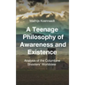 A Teenage Philosophy of Awareness and Existence: Analysis of the Columbine Shooters' Worldview