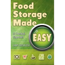 Food Storage Made Easy: A Practical Approach