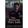 Rescuing Their Date