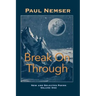 Break on Through: New & Selected Poems Volume 1