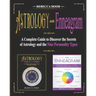 Astrology and Enneagram: A Complete Guide to Discover the Secrets of Astrology and the Nine Personality Types