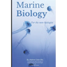Marine Biology For The Non-Biologist