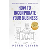 How To Incorporate Your Business: Business Success