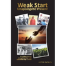Weak Start Unapologetic Present