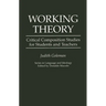 Working Theory: Critical Composition Studies for Students and Teachers