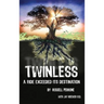 Twinless: A Ride Exceeded Its Destination