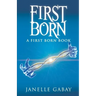 First Born: A First Born Book from The Guardians of Dare Chronicles