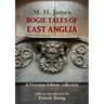 Bogie Tales of East Anglia