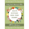Recipe keepsake Book From Grammy: Family Food Memories to Share