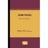 Farm Prices: Myth and Reality