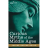 Curious Myths of the Middle Ages