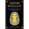 Egyptian Mythology: Classic Stories of Egyptian Myths, Gods, Goddesses, Heroes, and Monsters, The Prince and The Sphinx, Greek Princess