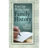 You Can Write Your Family History