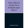 A History Of Wales From The Earliest Times To The Edwardian Conquest (Volume Ii)