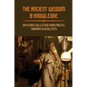 The Ancient Wisdom & Knowledge: Mysteries Collecting From Priests, Shamans & Occultists: Ancient Civilizations Mythology