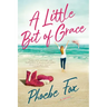 A Little Bit of Grace