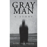 Gray Man