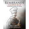 Rembrandt Coloring Book: 8 Masterpieces from the Master