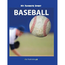 My Favorite Sport: Baseball