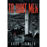 To Hunt Men