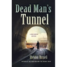 Dead Man's Tunnel