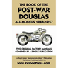 Book of the Post-War Douglas All Models 1948-1957