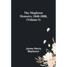 The Mapleson Memoirs, 1848-1888, (Volume I)