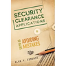 Security Clearance Applications: SF86/85 Avoiding Mistakes