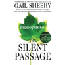 The Silent Passage: Revised and Updated Edition