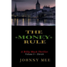 The Money Rule: A Billy Mack Thriller