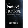 The Pretext Playbook: Instruction Manual for Intentional Misleading Fabrication