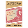 The Politics of Che Guevara: Theory and Practice
