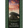 The Faerie Hills: A Muirteach MacPhee Mystery