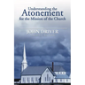 Understanding the Atonement for the Mission of the Church