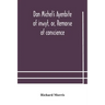 Dan Michel's Ayenbite of inwyt, or, Remorse of conscience.: In the Kentish dialect, 1340 A.D
