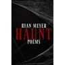 Haunt: Poems